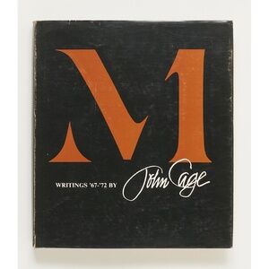 M: Writings '67-'72 - John Cage - Wesleyan University Press, 1973